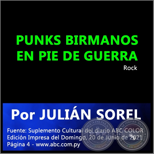 PUNKS BIRMANOS EN PIE DE GUERRA - Por JULIÁN SOREL - Domingo, 20 de Junio de 2021